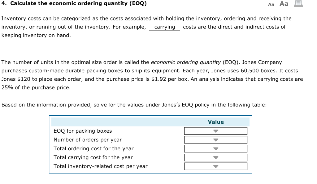 4. Calculate the economic ordering quantity (EoQ) Aa Aa Inventory costs