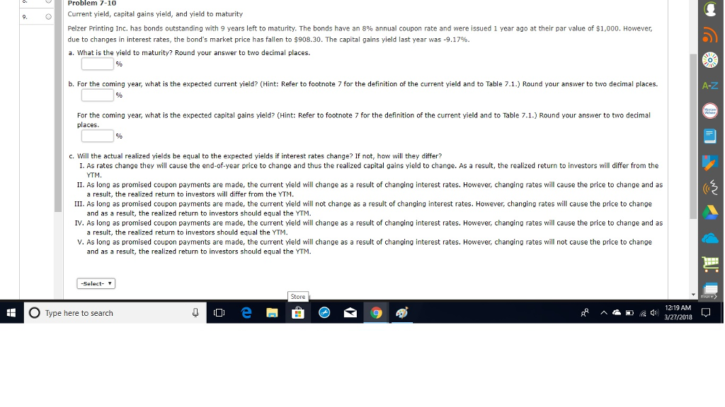 Problem 7-10 Current yield, capital gains yield, and yield to maturity