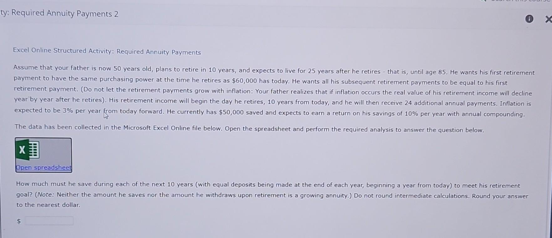 Please help ty: Required Annuity Payments 2 Excel Online Structured Activity: