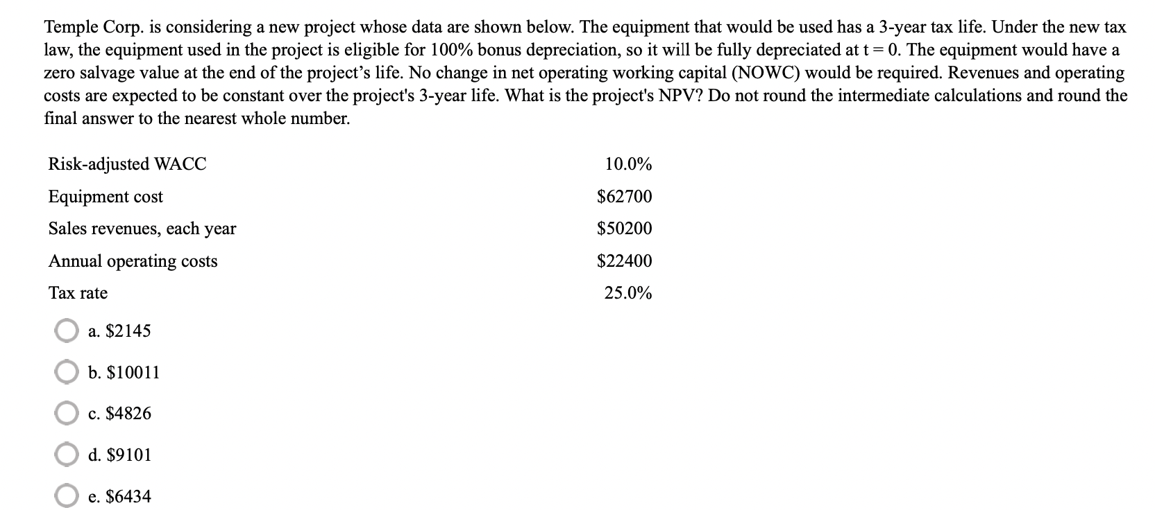 SOLVE WITHOUT USING EXCEL PLEASE. Temple Corp. is considering a new project