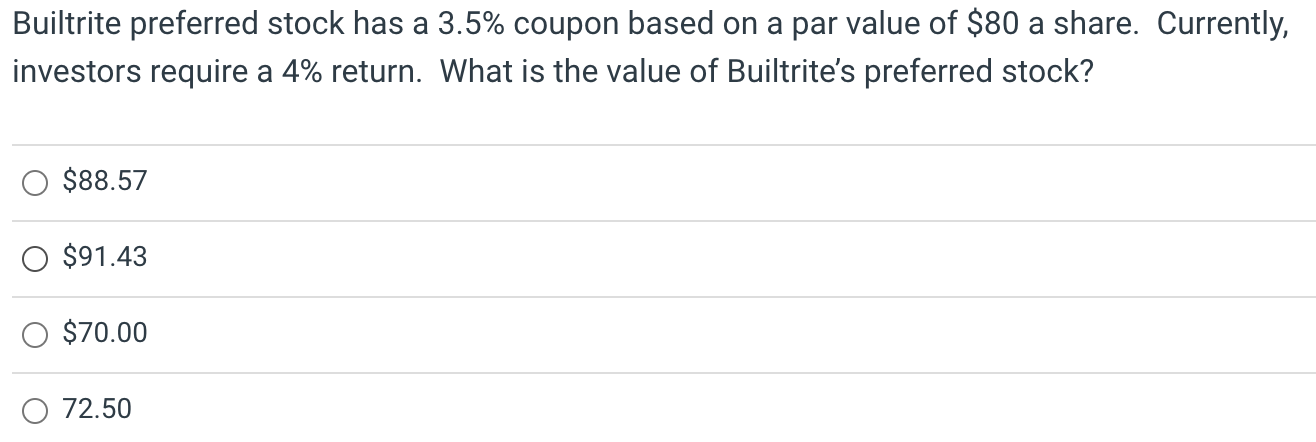  Builtrite preferred stock has a 3.5% coupon based on a par