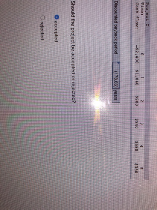 Compute the discounted payback statistic for Project C if the appropriate cost