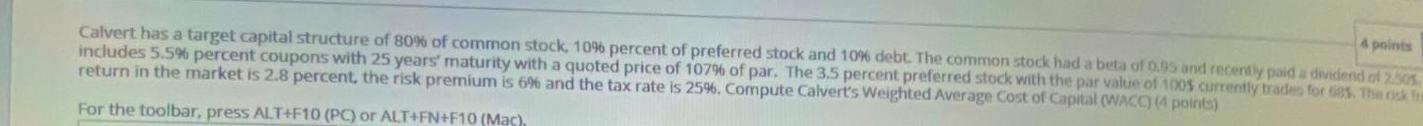  Please solve quickly 4 points Calvert has a target capital structure