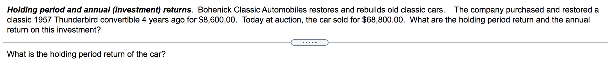 please calculate the Holding period, Average return and Standard Deviation Holding period