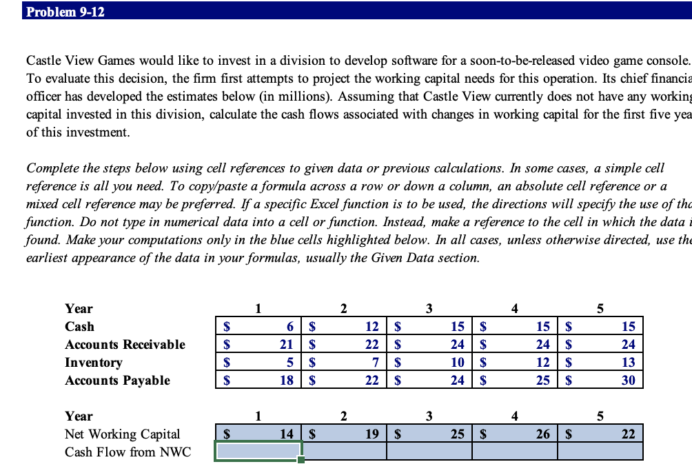  Solve using terms in excel for Cash Flow from NWC *Solve