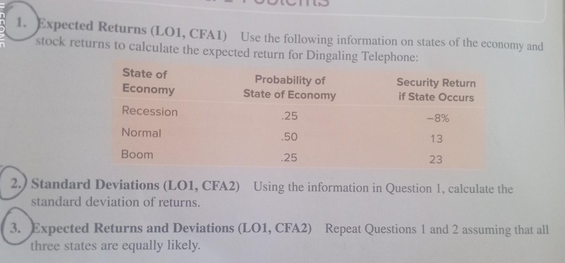 can you answer this? 1. Expected Returns (L01, CFA1) Use the