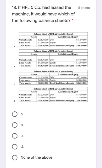 19, and 20 below: HPL & Co. needs a new machine that