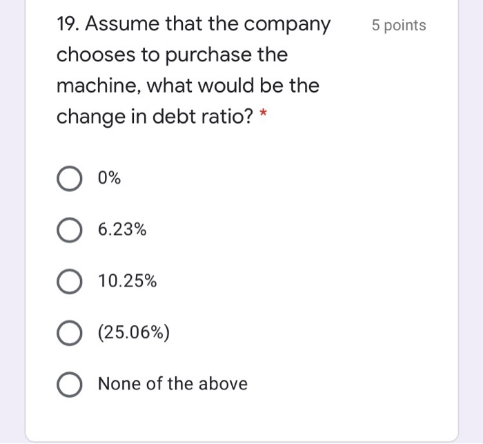 costs $2,700,000. It has the following alternatives: Alternative 1: Purchase the machine