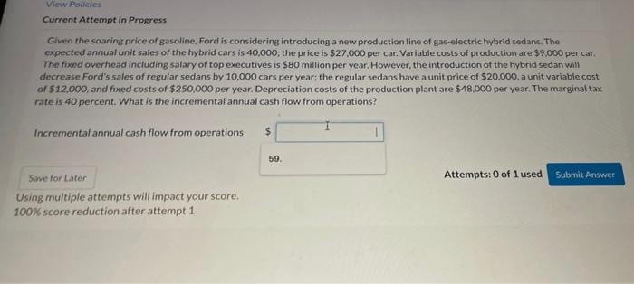  View Policies Current Attempt in Progress Given the soaring price of