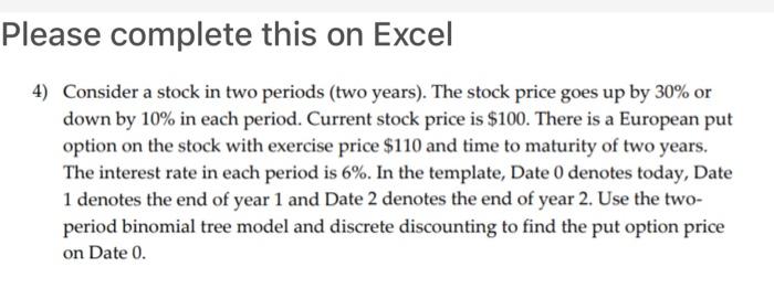 EXCEL ONLY PLS. DONT ATTEMPT IF ITS NOT ON EXCEL. Please complete