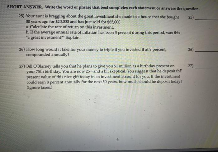  SHORT ANSWER. Write the word or phrase that best completes each