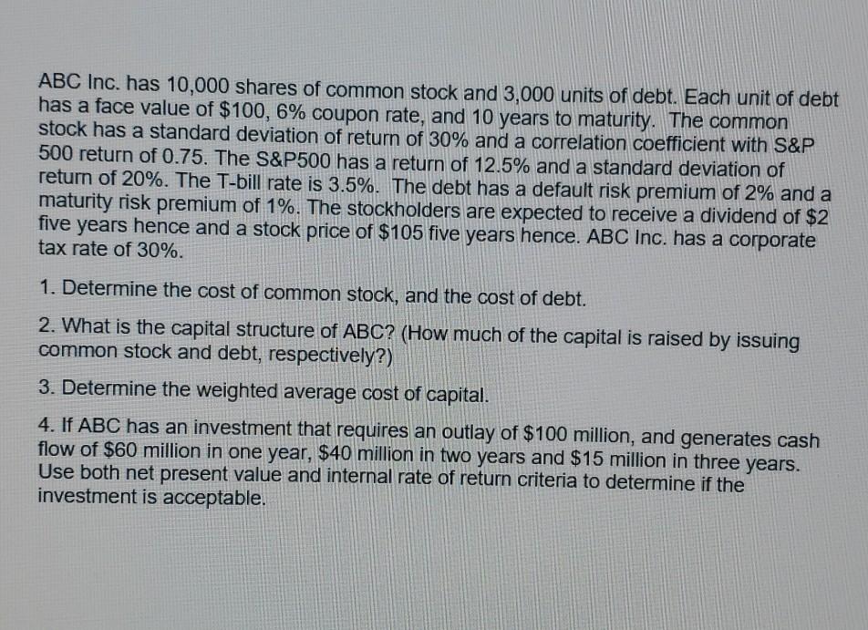 please include the formula on excel spreadsheet. thank you. ABC Inc.