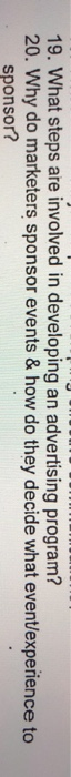  19. What steps are involved in developing an advertising program? 20.