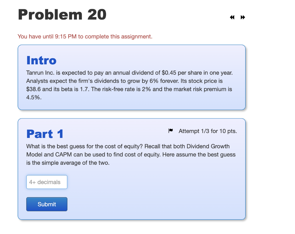  Problem 20 You have until 9:15 PM to complete this assignment.