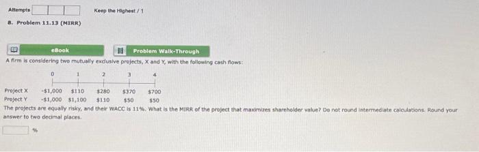  Attempts Keep the Highest/1 8. Problem 11.13 (NIRR) eBook Problem Walk-Through