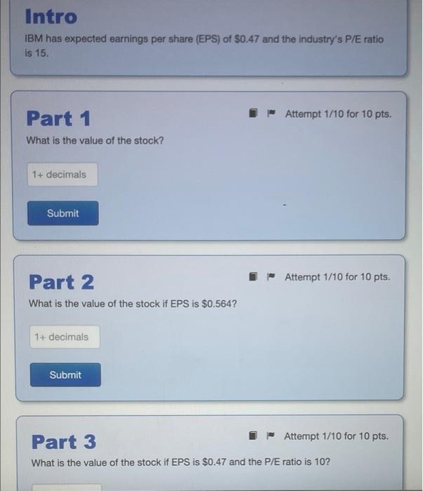 i need all 3 parts. please do right Intro IBM has expected