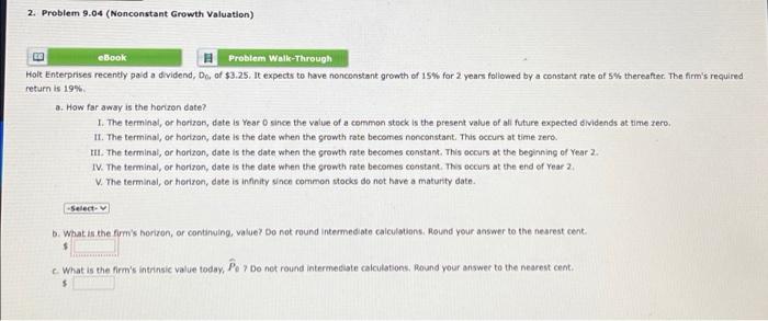  2. Problem 9.04 (Nonconstant Growth Valuation) eBook Problem Walk-Through Hole Enterprises