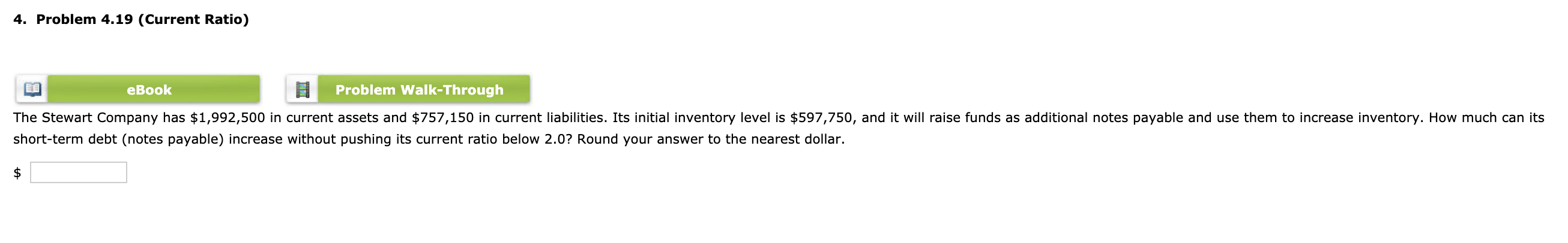 4. Problem 4.19 (Current Ratio) eBook Problem Walk-Through The Stewart Company