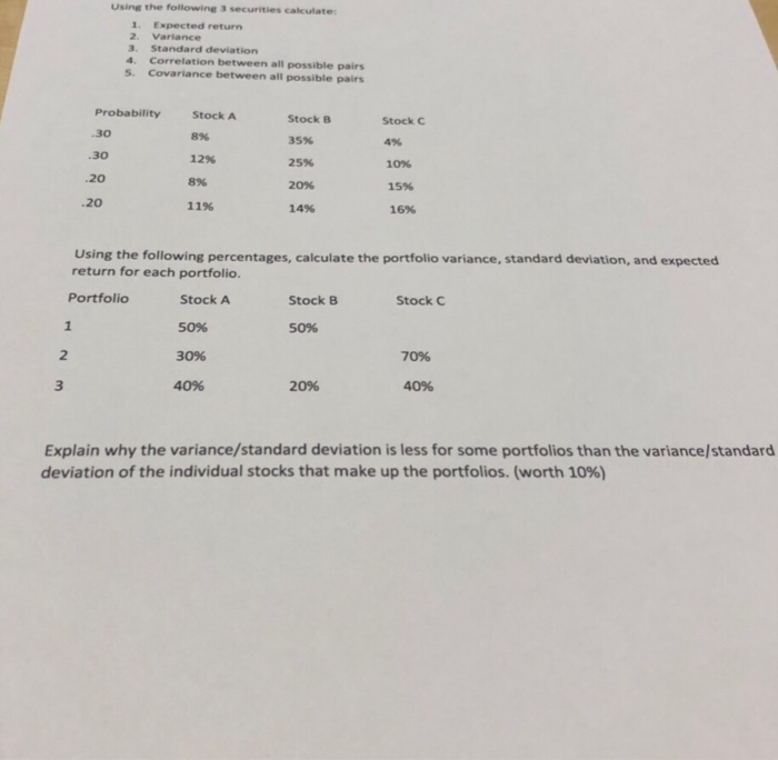 i need with this please Using the following 3 securities calculate: 1.