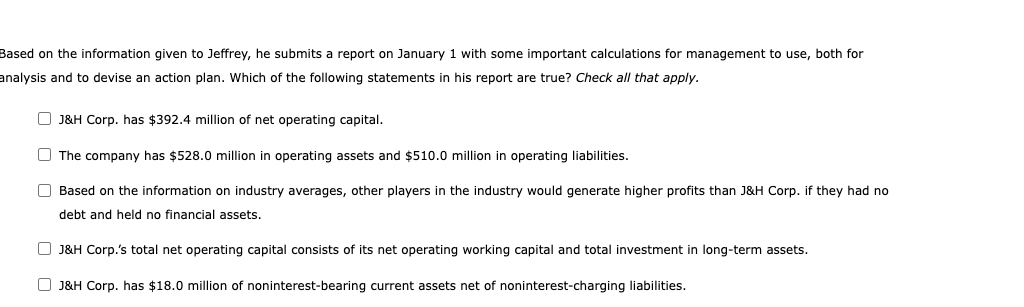 to analyze cash flows, and this analysis is critical for decision making.