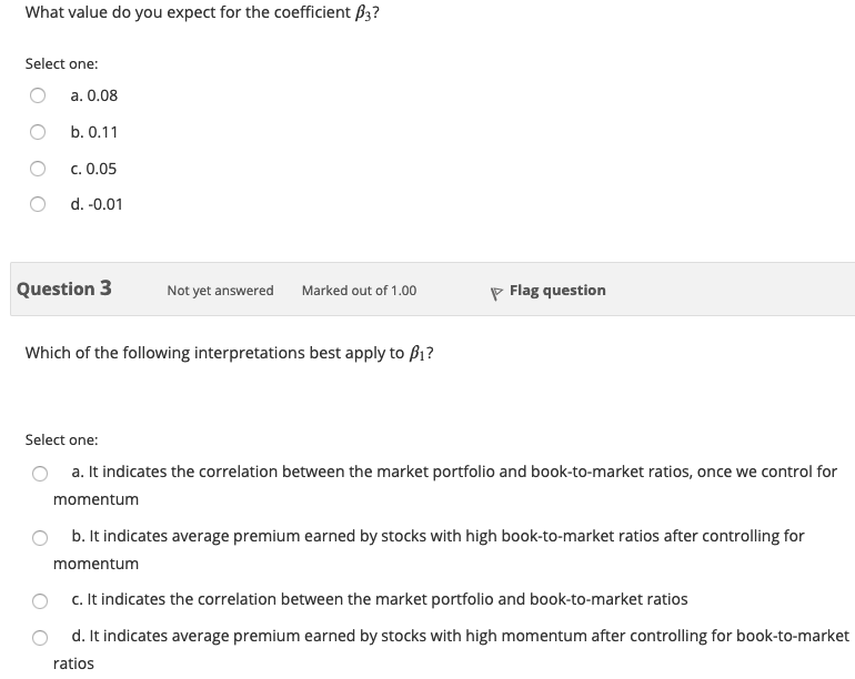 What value do you expect for the coefficient B3? Select one:
