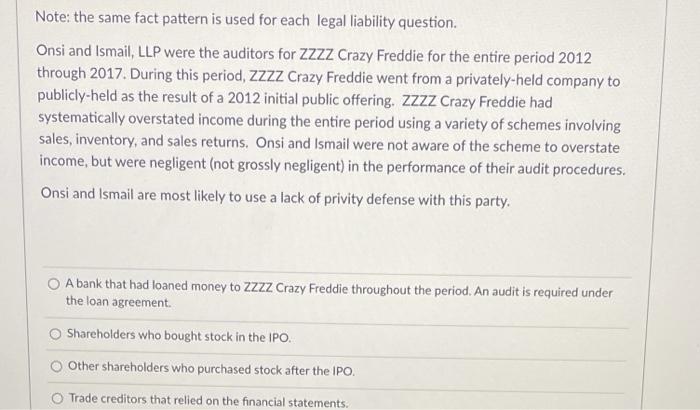  Note: the same fact pattern is used for each legal liability