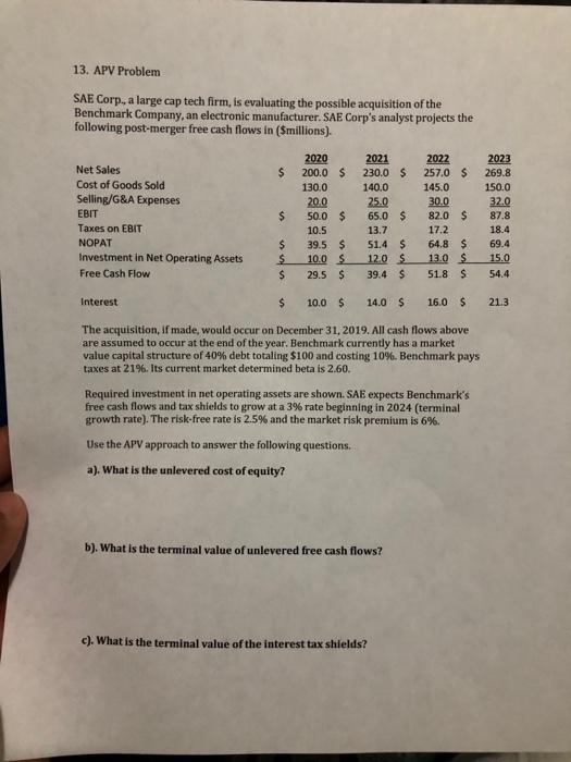  please show work 13. APV Problem SAE Corp. a large cap