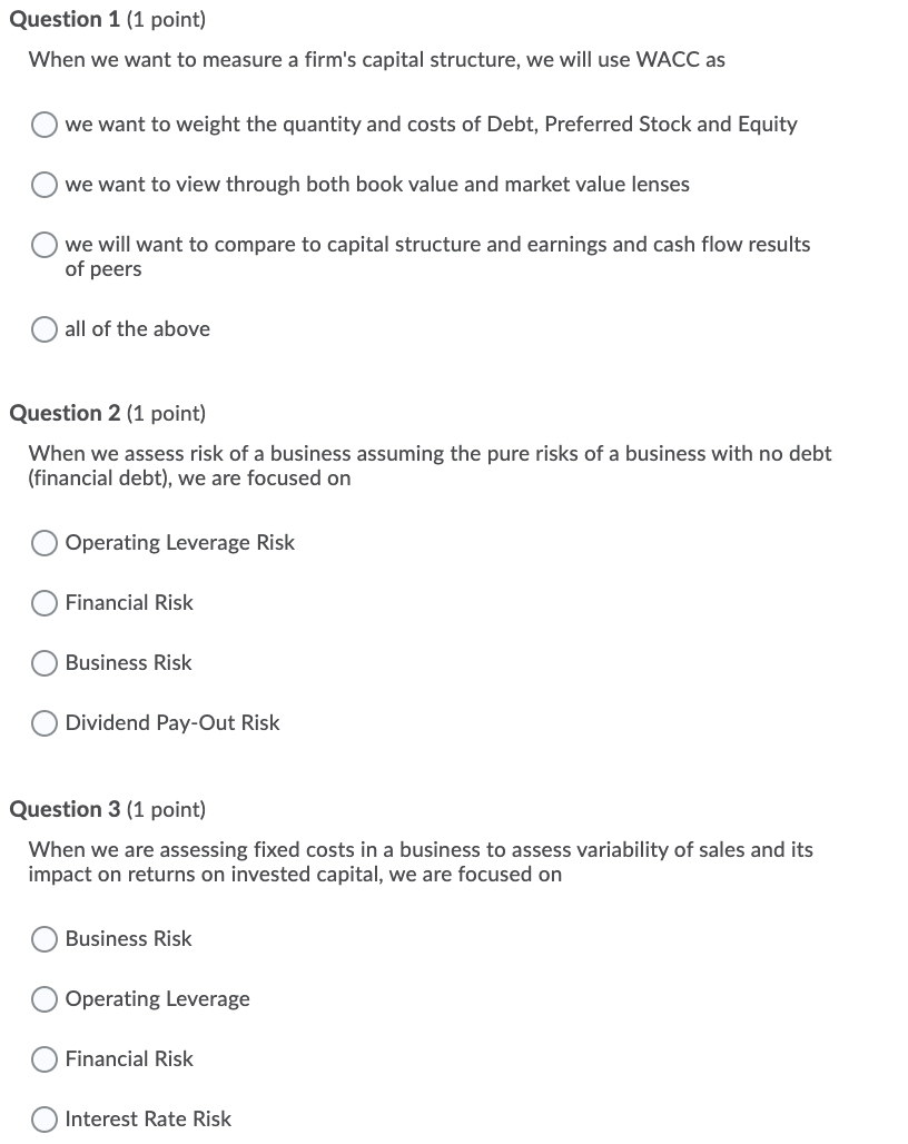  Question 1 (1 point) When we want to measure a firm's