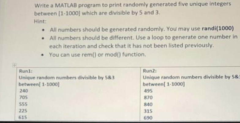  Write a MATLAB program to print randomly generated five unique integers