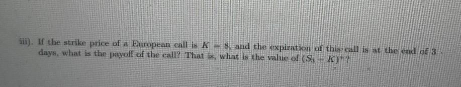 standard normal distribution: 0.5 0.75 1.1 i). Given interest rate r=0.01 and