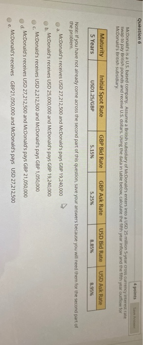  Question 6 4 points Save McDonald's is a U.S. based company.