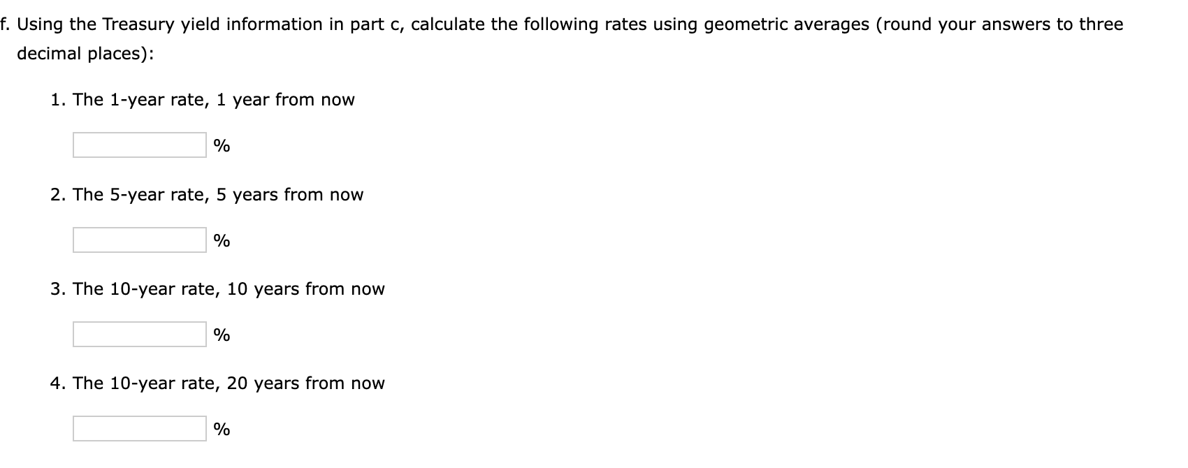 information, construct a graph of the yield curve. Using the Treasury yield