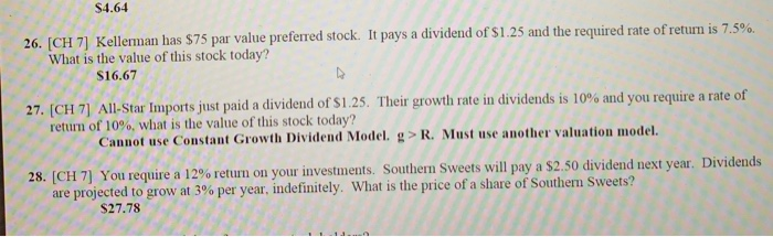  26. [CH 7] Kellerman has $75 par value preferred stock. It