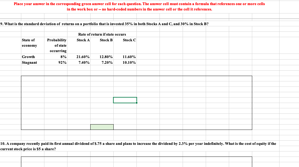 In Excel Place your answer in the corresponding green answer cell for