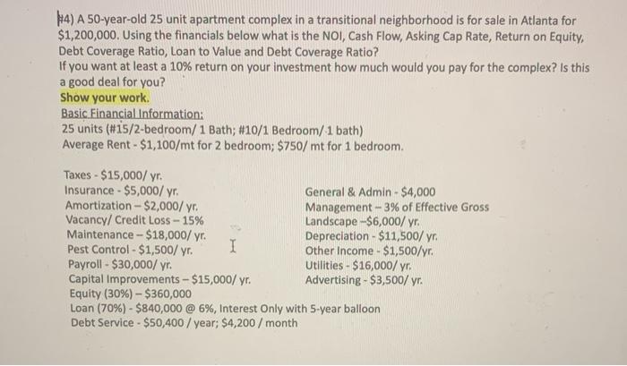  14) A 50-year-old 25 unit apartment complex in a transitional neighborhood