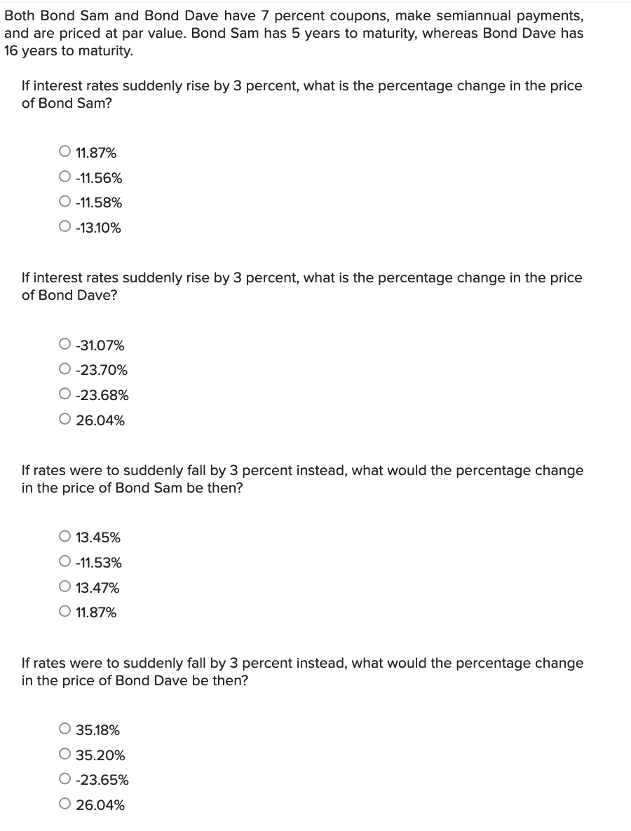 Problem 7-3 Both Bond Sam and Bond Dave have 7 percent coupons,