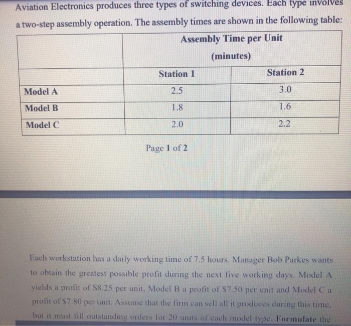  Aviation Electronics produces three types of switching devices. Each type involves
