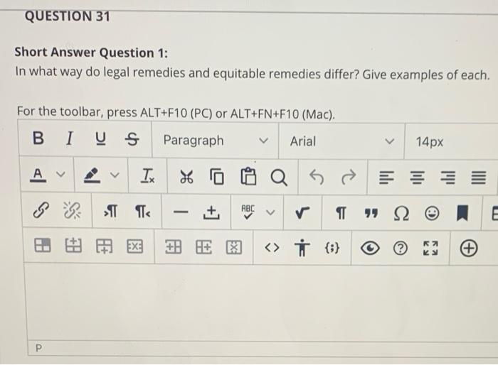  QUESTION 31 Short Answer Question 1: In what way do legal