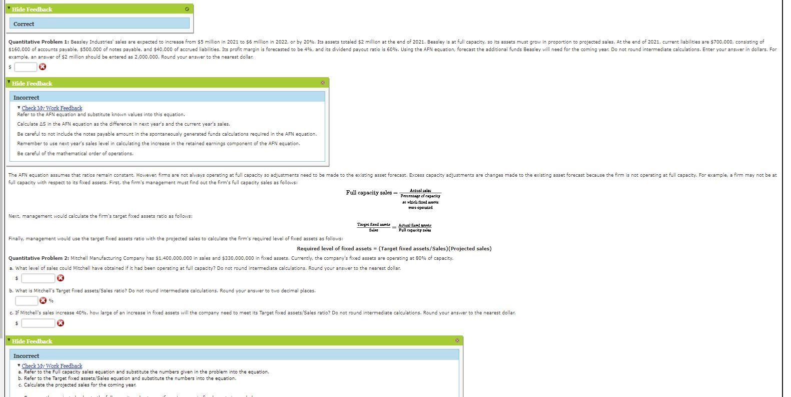 Hide Feedback Correct Quantitative Problem 1: Beasley Industries' sales are expected