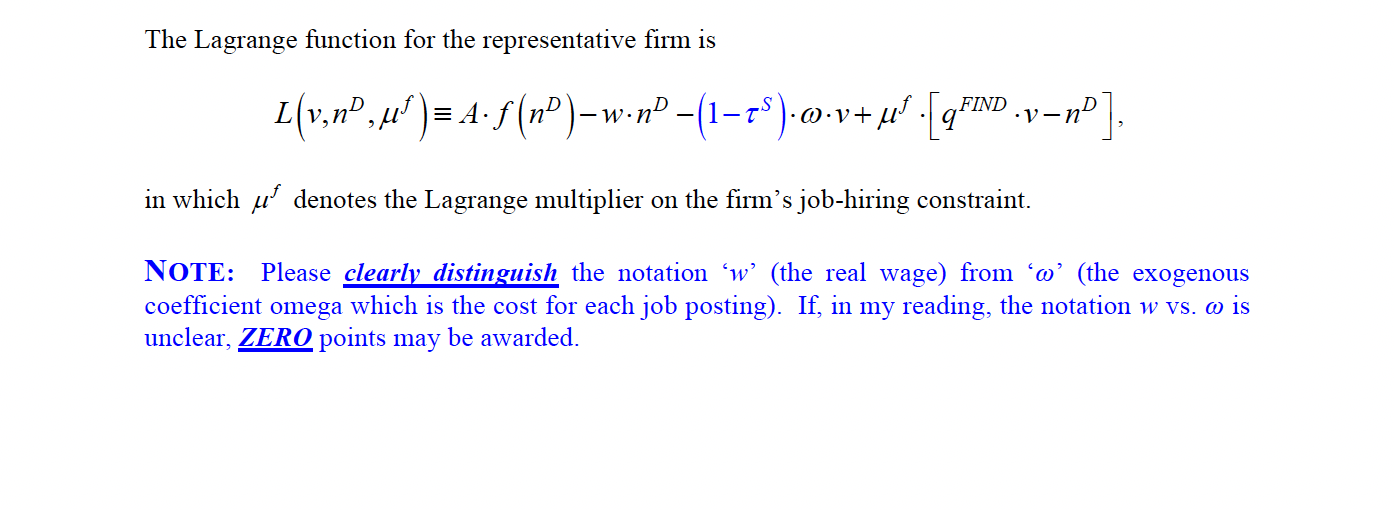 The Lagrange function for the representative firm is L(v,nd, 4")= A.f(n)w.np-(1-76).