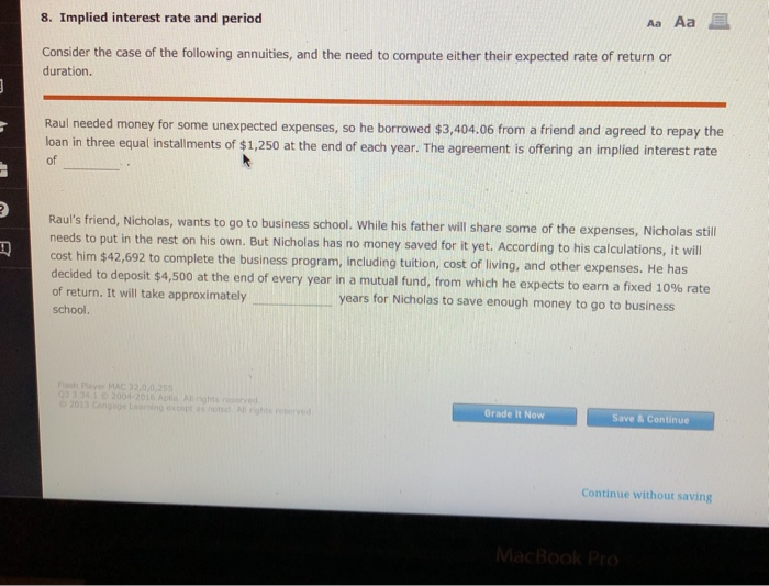  8. Implied interest rate and period Aa Aa E Consider the