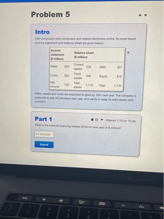  Problem 5 Intro Dell Computers sells computers and related electronics online.