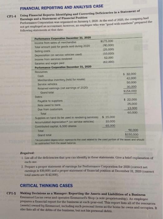 please answer both required questions CP1-4 FINANCIAL REPORTING AND ANALYSIS CASE Using