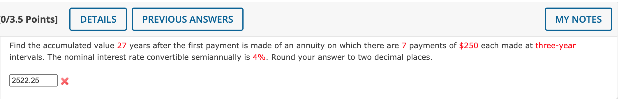 please show workk i'm really confused :( 0/3.5 Points] DETAILS PREVIOUS ANSWERS