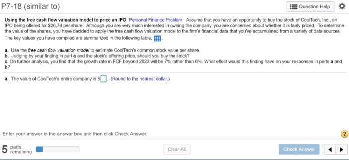  All parts please P7-18 (similar to) Question Help * Using the