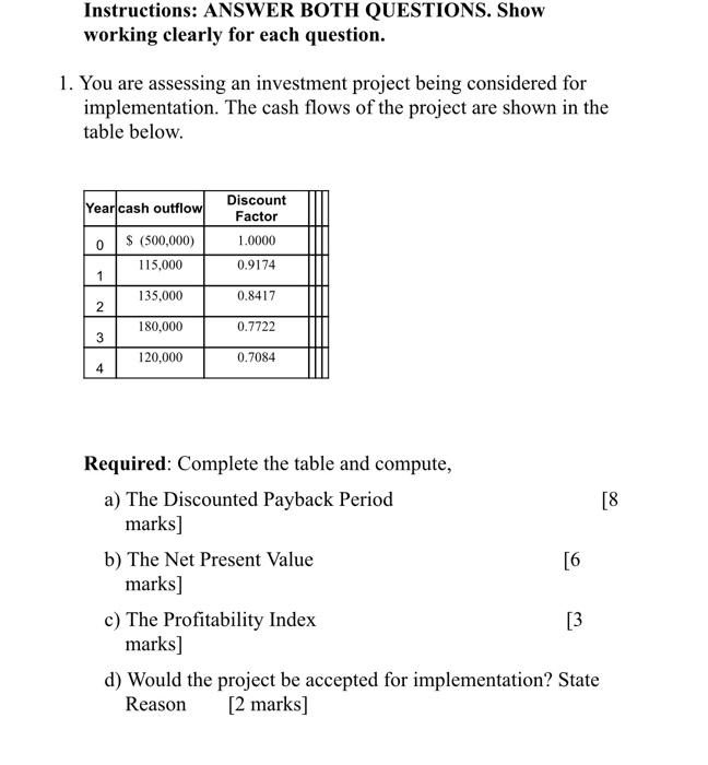  Instructions: ANSWER BOTH QUESTIONS. Show working clearly for each question. 1.