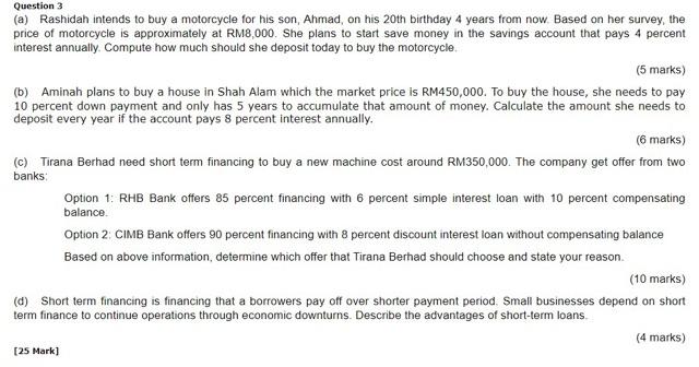  Please provide the full solution, thank you! Question 3 (a) Rashidah