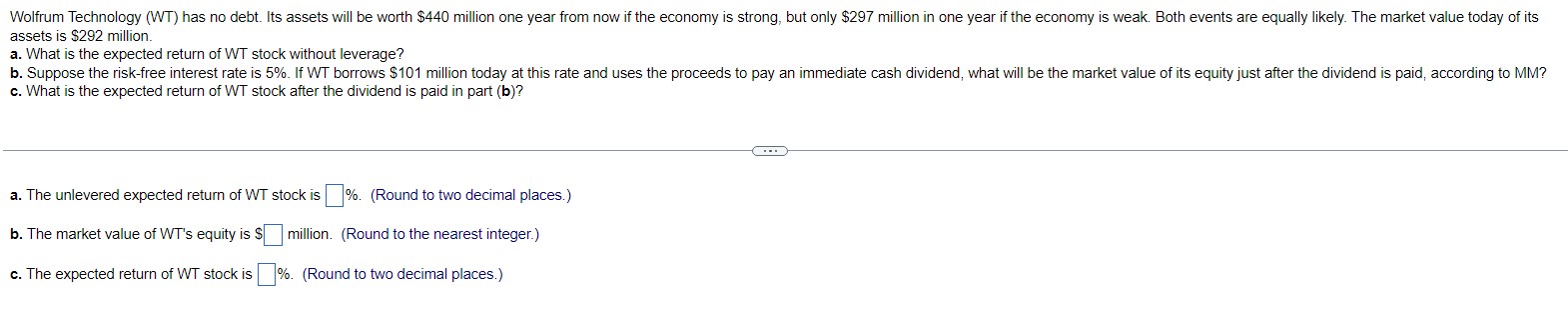  assets is \$292 million. a. What is the expected return of