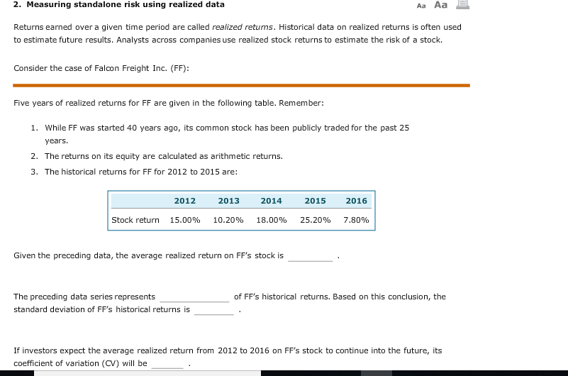 2. Measuring standalone risk using realized data Returns earned over a