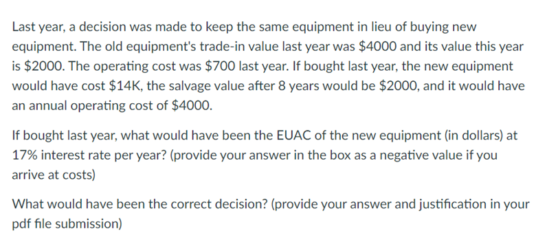 Last year, a decision was made to keep the same equipment